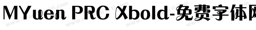 MYuen PRC Xbold字体转换